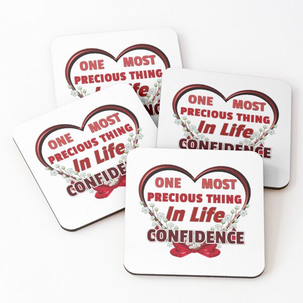 Item preview, One Most Precious Thing In Life CONFIDENCE  designed and sold by Pebasfa.