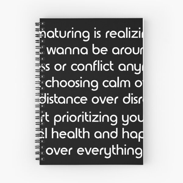 Item preview, Maturing is Realizing... | Inspirational Phrase designed and sold by Hazmat-AI7.