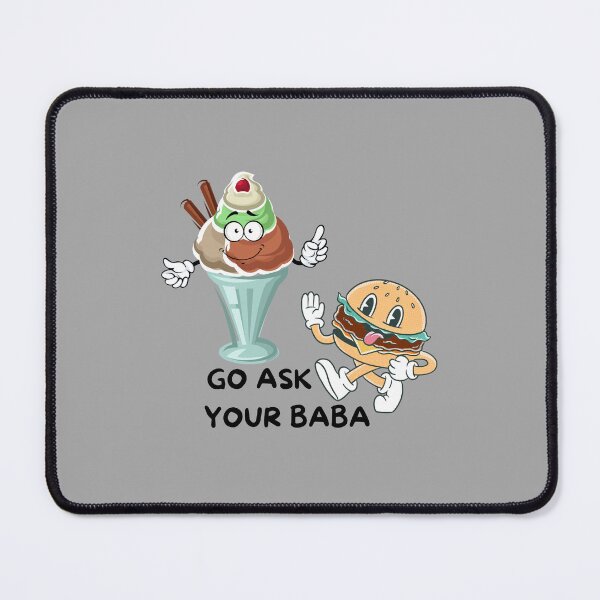 Item preview, Go Ask Your Baba - Ice Cream designed and sold by GlobalHunt.
