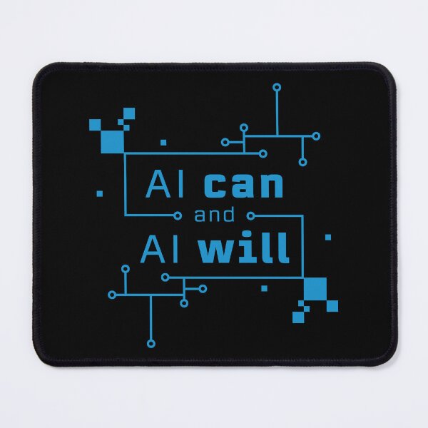 Item preview, AI Can and AI Will Circuit Blue designed and sold by iamKaye.