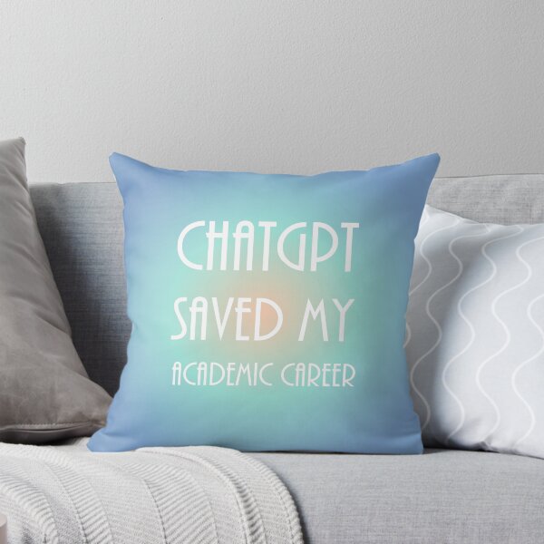 Item preview, When life gets you down ChatGPT can make you Water Leaf  academic career designed and sold by TechsQuickArt.