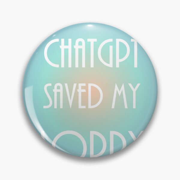 Item preview, When life gets you down ChatGPT can make you Dark Pastel Blue Lorry designed and sold by TechsQuickArt.