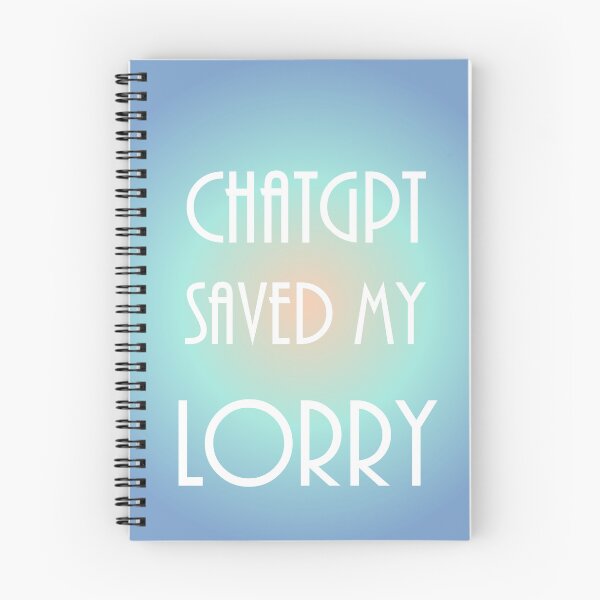 Item preview, When life gets you down ChatGPT can make you Dark Pastel Blue Lorry designed and sold by TechsQuickArt.