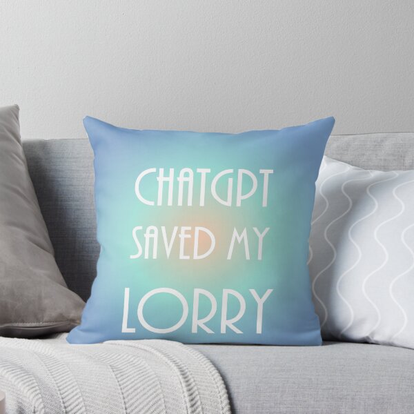 Item preview, When life gets you down ChatGPT can make you Dark Pastel Blue Lorry designed and sold by TechsQuickArt.