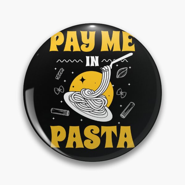 Item preview, Págame en pasta designed and sold by wewmeprints.