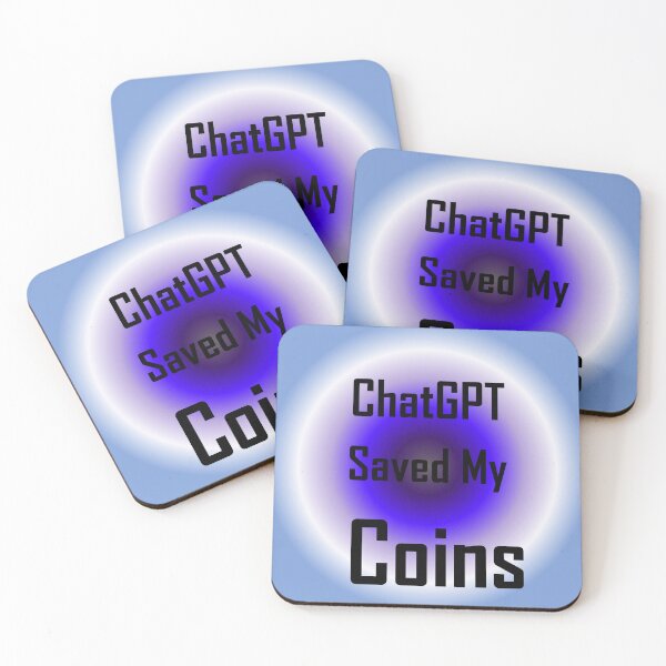 Item preview, When life gets you down ChatGPT can make you  Coins designed and sold by TechsQuickArt.