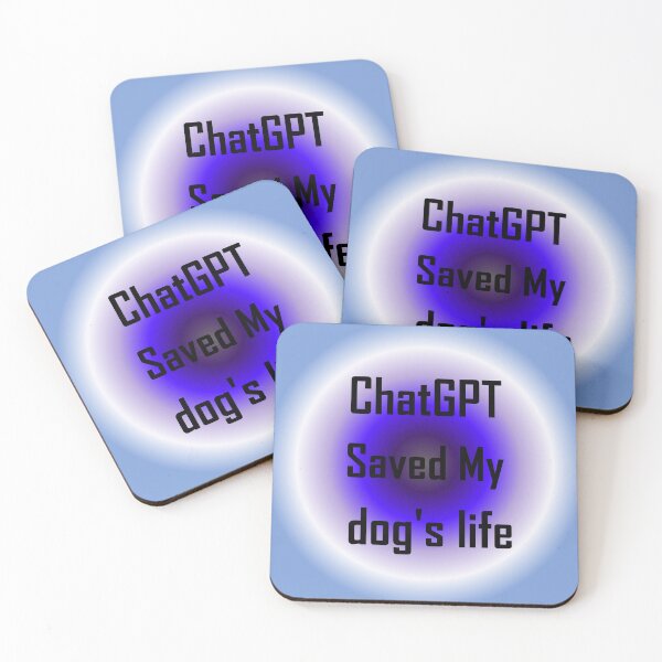 Item preview, ChatGPT Saved My Ultramarine  dog's life designed and sold by TechsQuickArt.