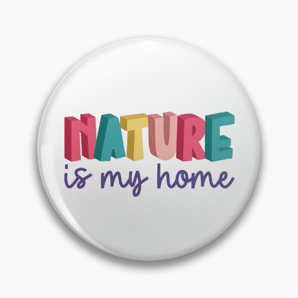 Item preview, Nature is my home designed and sold by TheSimpleSloth.