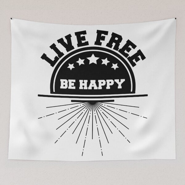 Item preview, Live free be happy designed and sold by Melcu.