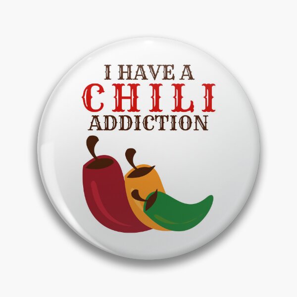 Item preview, I have a chili addiction designed and sold by SwejdDesign.