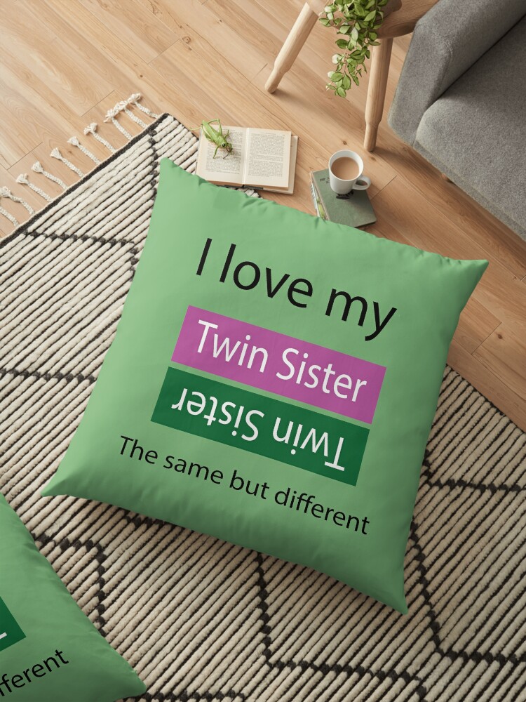 Twin Sister In Your Life Fun Sister Gift And Birthday Gift Tell