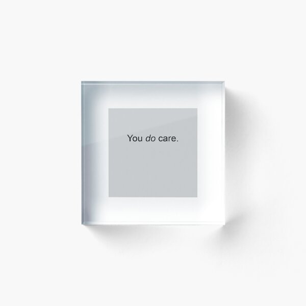 Item preview, You DO care. designed and sold by barryarts.