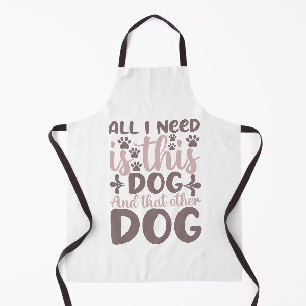 Item preview, All I Need Is Ths Dog And That Other Dog designed and sold by IM Hunter.