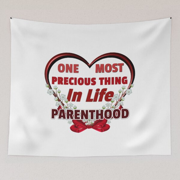 Item preview, One Most Precious Thing In Life PARENTHOOD  designed and sold by Pebasfa.