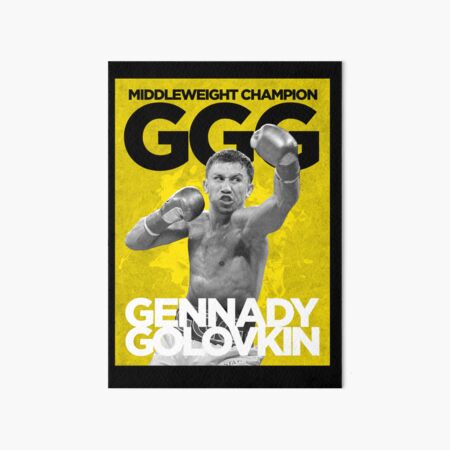 GGG: The most feared fighter in the middleweight division. Art Board Print  for Sale by enricoalonzo