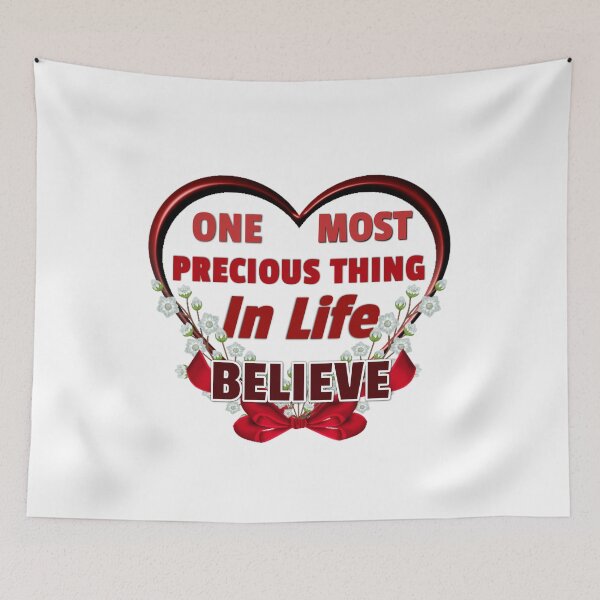 Item preview, One Most Precious Thing In Life BELIEVE  designed and sold by Pebasfa.