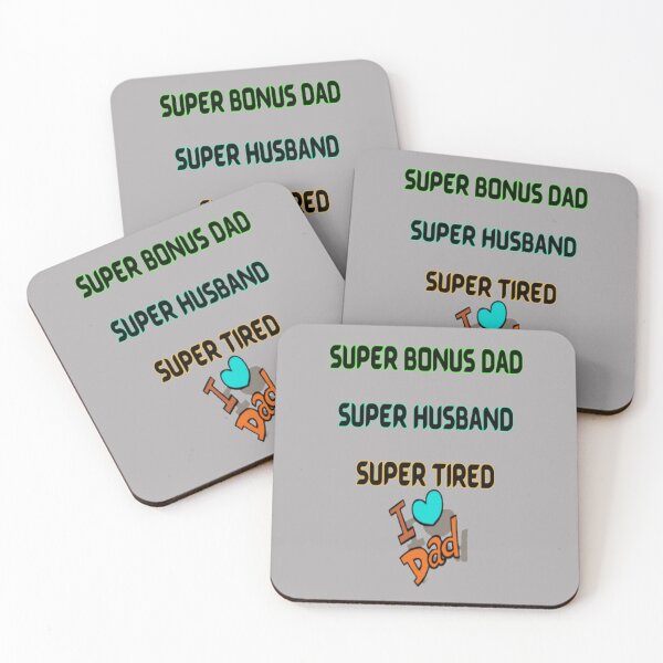 Item preview, Super Bonus Dad Super Husband Super Tired, Best Buddy Dad, Best Mentor Dad, Super Stepdad Fathers Day designed and sold by Adri Barnard.