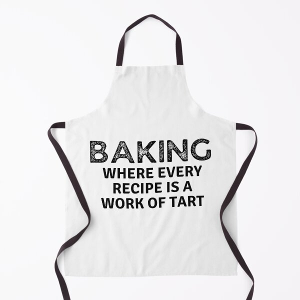 Item preview, Baking Where Every Recipe Is A Work of Tart designed and sold by MoonsmileProd.