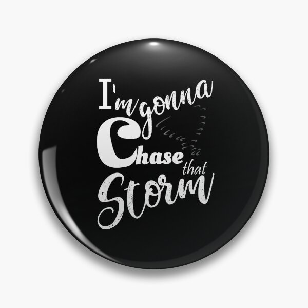 Item preview, Storm chasers - Im Gonna chase that storm 2 designed and sold by Hypnotees.