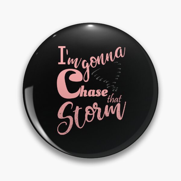 Item preview, Storm chasers - Im Gonna chase that storm 3 designed and sold by Hypnotees.
