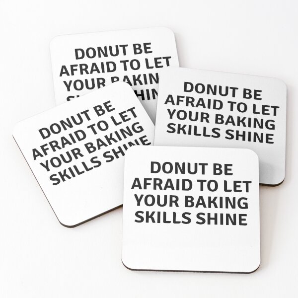 Item preview, Donut Be Afraid To Let Your Baking Skills Shine designed and sold by MoonsmileProd.