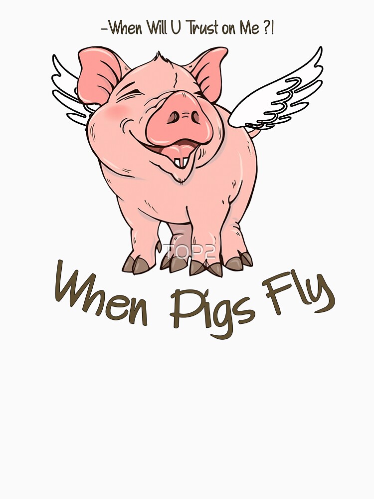 Discover when pigs fly | Essential T-Shirt 