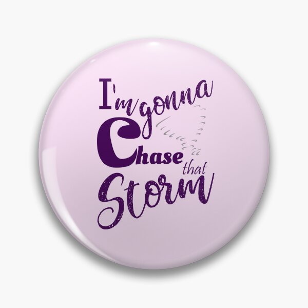 Item preview, Storm chasers - Im Gonna chase that storm 4 designed and sold by Hypnotees.
