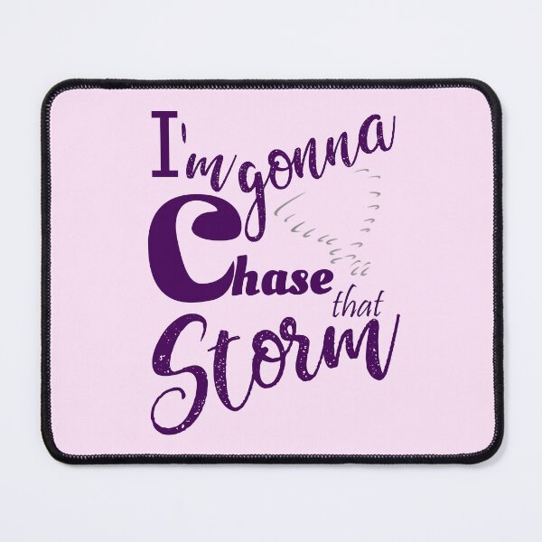 Item preview, Storm chasers - Im Gonna chase that storm 4 designed and sold by Hypnotees.
