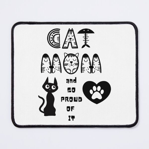 Item preview, CAT MOM & SO PROUD OF IT designed and sold by Kezmich Works.