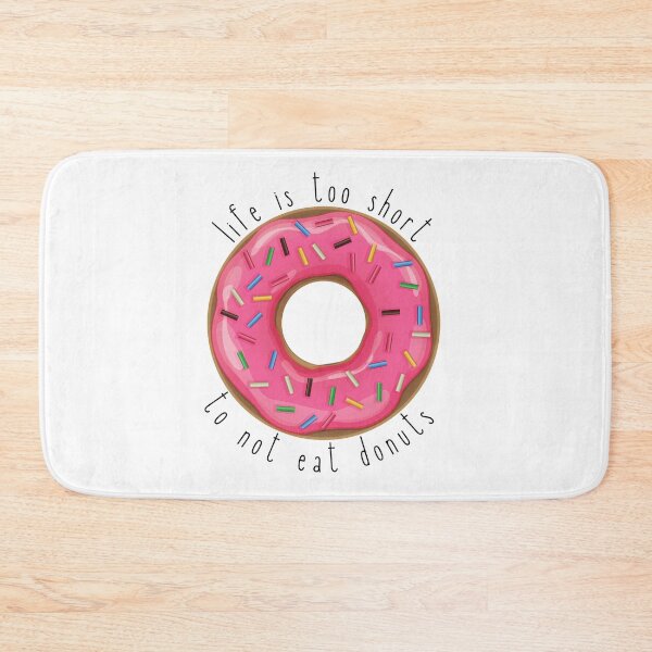 Item preview, Life is too short to not eat donuts  designed and sold by jechaiyells.