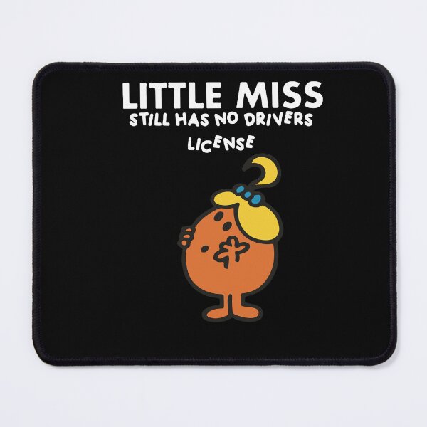 Item preview, Little Miss Still Has No drivers licence designed and sold by Sisanda.