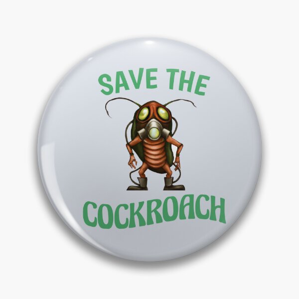 Item preview, Save the Cockroach designed and sold by TheScruffyGoose.