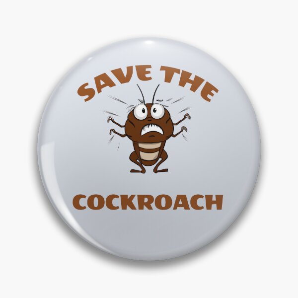 Item preview, Save the Cockroach designed and sold by TheScruffyGoose.