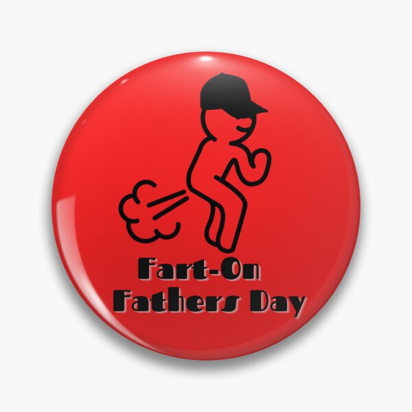 Item preview, Fart-On Happy Fathers Day designed and sold by Willyboy16.