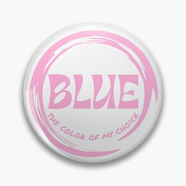 Item preview, Blue The Color Of My Choice designed and sold by GrumpyFella.