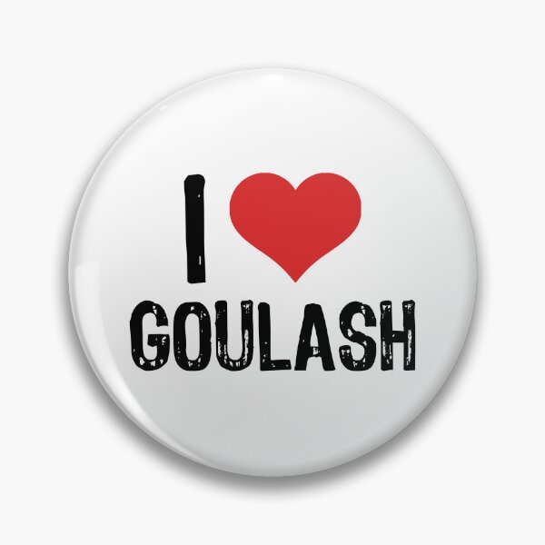 Item preview, I Love Goulash designed and sold by The "I Love Everything" Shop.