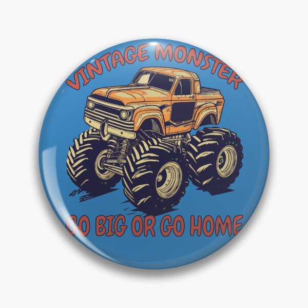 Item preview, Vintage Monster Truck, Go Big Or Go Home designed and sold by DigitalArt BoutiqueRS.