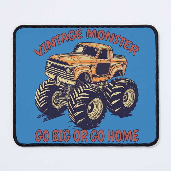 Item preview, Vintage Monster Truck, Go Big Or Go Home designed and sold by DigitalArt BoutiqueRS.