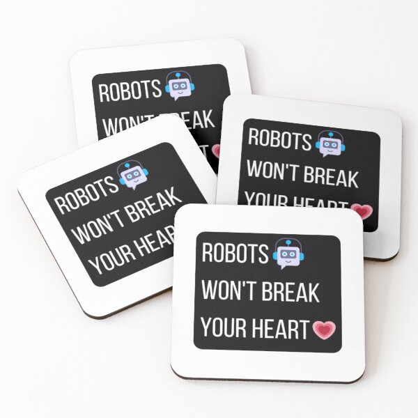 Item preview, Robots won't break your heart designed and sold by TeePassion.