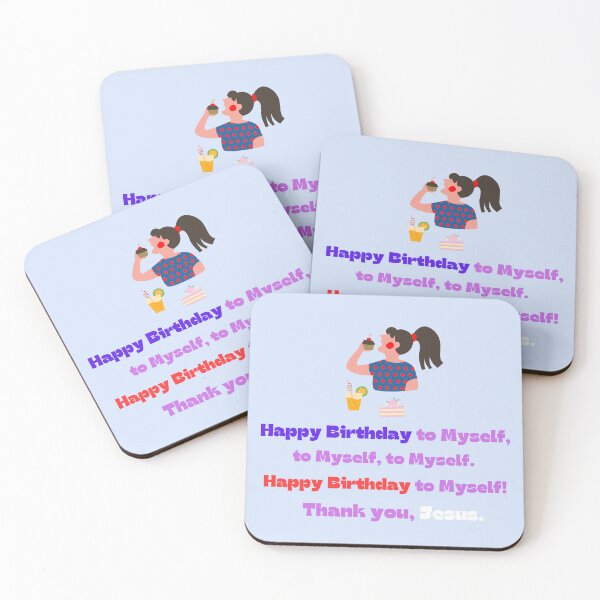 Item preview, HAPPY BIRTHDAY TO MYSELF designed and sold by wildlittlefan.