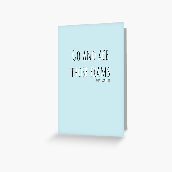Item preview, Go and Ace your Exams! - Good Luck card (Blue) designed and sold by Kirstie Brown Designs.