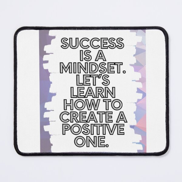 Item preview, Success Is A Mindset. Let's Learn How To Create A Positive One Poster Wall Art designed and sold by Jenson Major.