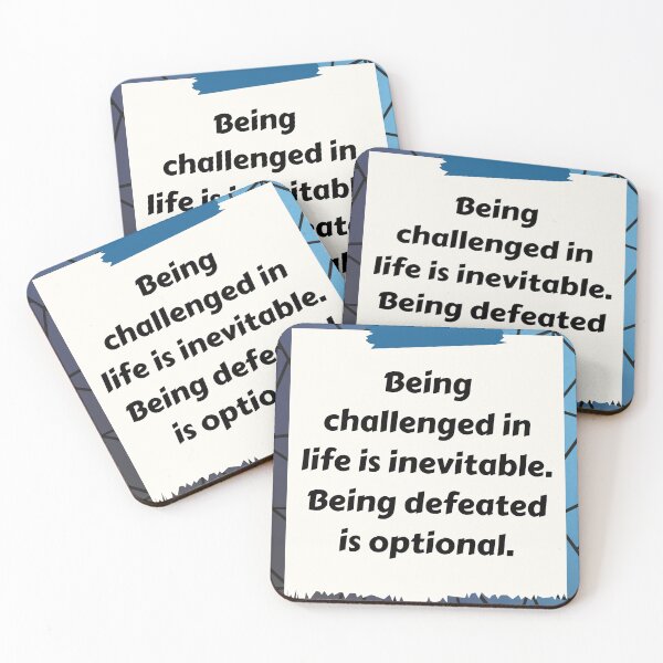 Item preview, Being Challenged In Life Is Inevitable. Being Defeated Is Optional Poster Wall Art designed and sold by Jenson Major.