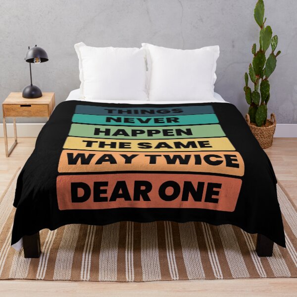 Item preview, Things Never Happen The Same Way Twice Dear One designed and sold by designerpriti.