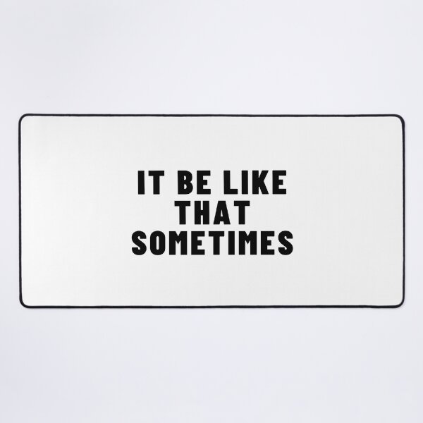 Item preview, it be like that sometimes designed and sold by comane.