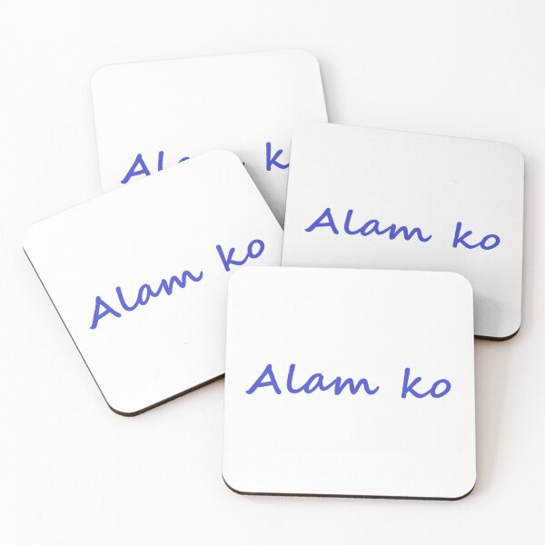 Item preview, " Alam ko " in Tagalog means " I know " in English designed and sold by PabloBSanchez.
