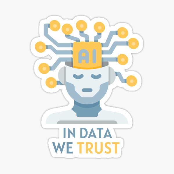 Item preview, in Data we Trust in ai  designed and sold by turquoiseGr.