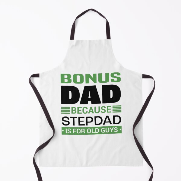 Item preview, Bonus Dad Because Stepdad is for Old Guys | Fathersday 2023 | Stepdad designed and sold by InfiniteDemand.