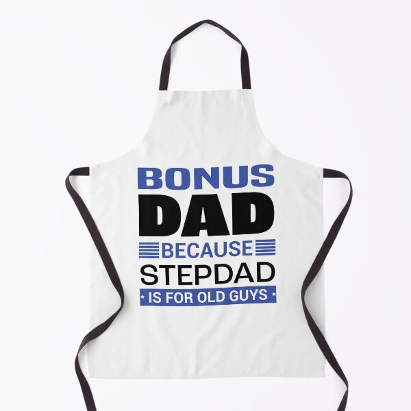 Item preview, Bonus Dad Because Stepdad is for Old Guys | Fathersday 2023 | Stepdad designed and sold by InfiniteDemand.