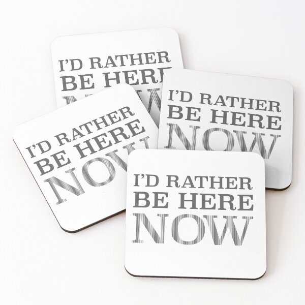 Item preview, I'd rather be here now designed and sold by viva121.